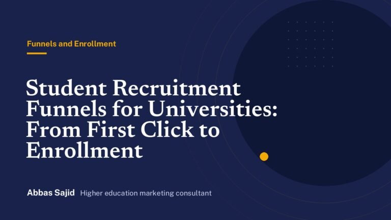 Student Recruitment Funnels for Universities: From First Click to Enrollment